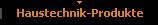 Haustechnik-Produkte